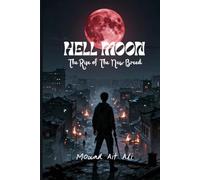 Hell Moon: The Rise of the New Breed