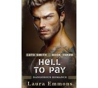 Hell to Pay: Dangerous Romance