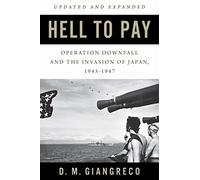 D. M. Giangreco Hell to Pay (Tascabile)