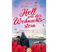 Hell wie der Weihnachtsstern