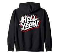 Hell Yeah Funny Pronto a Tutto Felpa con Cappuccio