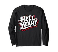 Hell Yeah Funny Pronto a Tutto Maglia a Manica