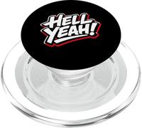 Hell Yeah Funny Pronto a tutto PopSockets PopGrip per MagSafe