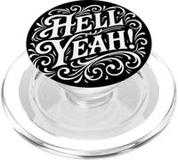 Hell Yeah Party Time Divertente Positivo PopSockets PopGrip per MagSafe