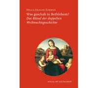 Hella Krause-Zi Was geschah in Bethlehem?: Das Rätsel der dop (Copertina rigida)