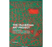 Hella Rabbethge-Schiller The Xun & Khwe Art Project (Copertina rigida)