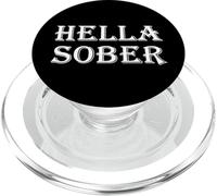 Hella Sober Abuso di sostanze Dipendenza Rehab Recovery Grad PopSockets PopGrip per MagSafe