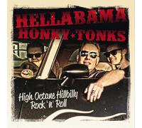 Hellabama Honky Tonks - High Octane Hillbilly
