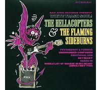Hellacopters & Flaming Sidebur - White Trash Soul!