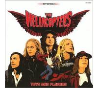 Hellacopters - Toys and Flavours [Import]