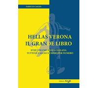 Hellas Verona il Grande Libro - Fabio Lo Cascio - Return, 2020