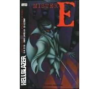 Hellblazer. I quattro cavalieri dell'apocalisse in trench. Mister E