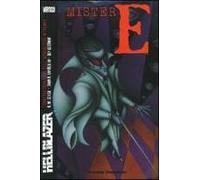 Hellblazer. I quattro cavalieri dell'apocalisse in trench. Mister E