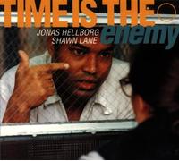 Hellborg,Jonas - Time Is the Enemy