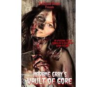 Hellbound Books Publishing Madame Gray's Vault of Gore (Tascabile)