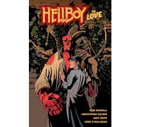 Mike Mignola Christopher Golden Hellboy in Love (Copertina rigida)