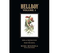 Hellboy Library Volume 1: Seed of Destruction and Wake the Devil
