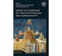 Helle Krunke Judges as Guardians of Constitutionalism and Hum (Copertina rigida)