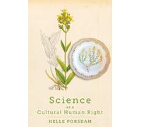 Helle Porsdam Science as a Cultural Human Right (Copertina rigida)