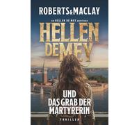 Hellen de Mey und das Grab der Märtyrerin