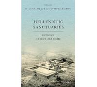 Hellenistic Sanctuaries: Between Greece and Rome