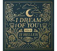 Heller, Jj - I Dream Of You (Volume Ii)