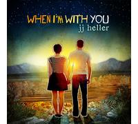 Heller, Jj - When I'M With You