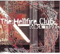 Hellfire Club,the - Black Magic