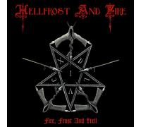 Hellfrost and Fire Fire, Frost and Hell (CD) Album Digipak