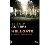 Hellgate. Al confine dell'inferno. Tutti i racconti (Vol. 2)