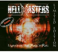 Hellmasters - I Would Kill for Rock'N'Roll
