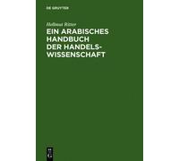 Hellmut Ritter Ein arabisches Handbuch der Handelswissenschaf (Copertina rigida)