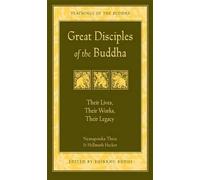Hellmuth Hecker Nyanaponika A. Thera Great Disciples of the Buddha (Tascabile)