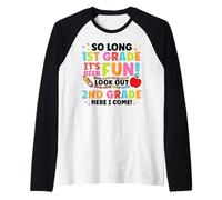 Hello 2nd Grade So Long 1st Fun Graduation Ritorno a scuola Maglia con Maniche Raglan