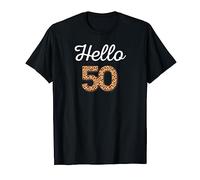 Hello 50 compleanno leopardo ghepardo stampa animalier 50° compleanno Maglietta