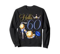 Hello 60 Years Old 60th Birthday Bday Tacco Alto Corona Bacio Felpa