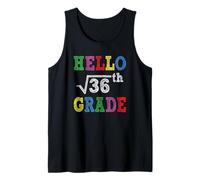 Hello 6th Grade Square Root of 36 Funny Back to School Gifts Canotta