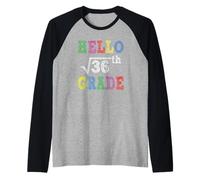 Hello 6th Grade Square Root of 36 Funny Back to School Gifts Maglia con Maniche Raglan