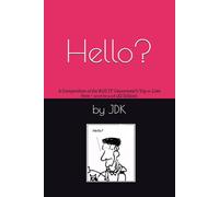 Hello?: A Compendium of the RHI IT Department’s Top 10 Lists from ~ 2006 to 2008 (AI Edition)