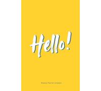 Hello!: A Friendly Undated Weekly Planner - Start Your Productive Journey Any Time! 52 Weeks with Goal Setting, Gratitude, Habit Tracking & Notes (8.5" x 5.5")