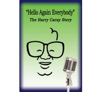 Hello Again Everybody: The Harry Caray Story (DVD) Harry Caray Jr. Bob Costas