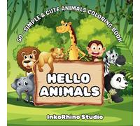 Hello Animals: 50 Simple & Cute Animals Coloring Book
