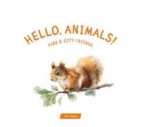 Hello, Animals! Park & City Friends