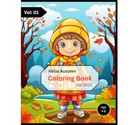 Hello Autumn Coloring Book | Cute and Cozy Fall Designs for All Ages | Charming Seasonal Designs | Simple and Cute Fall Illustrations for Stress Relief | Size: 8.5 x 11 inches with 80 Pages Vol: 01