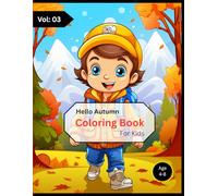 Hello Autumn Coloring Book | Cute and Cozy Fall Designs for All Ages | Charming Seasonal Designs | Simple and Cute Fall Illustrations for Stress Relief | Size: 8.5 x 11 inches with 80 Pages Vol: 03