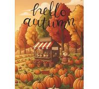Hello Autumn Notebook: 100 page lined journal with cozy fall vibes