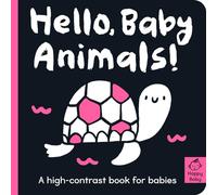 Hello Baby Animals!: A high-contrast book for babies