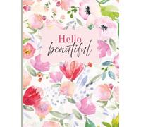 Hello Beautiful Notebook: 120 page college ruled journal