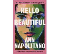 Hello Beautiful: The poignant and uplifting New York Times bestselling family saga