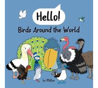 Hello! Birds Around the World